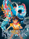 Cover image for Creatures of the In Between